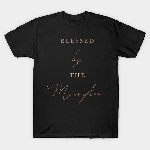 Blessed by Morrighian T-Shirt by Storms Publishing